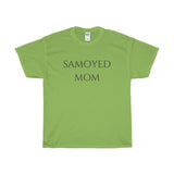 "Samoyed Mom" Tee - Unisex