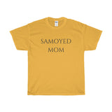 "Samoyed Mom" Tee - Unisex