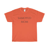 "Samoyed Mom" Tee - Unisex